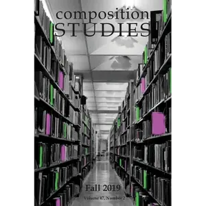 Composition Studies 47.2 (Fall 2019) - Paperback