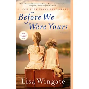 Before We Were Yours: A Novel