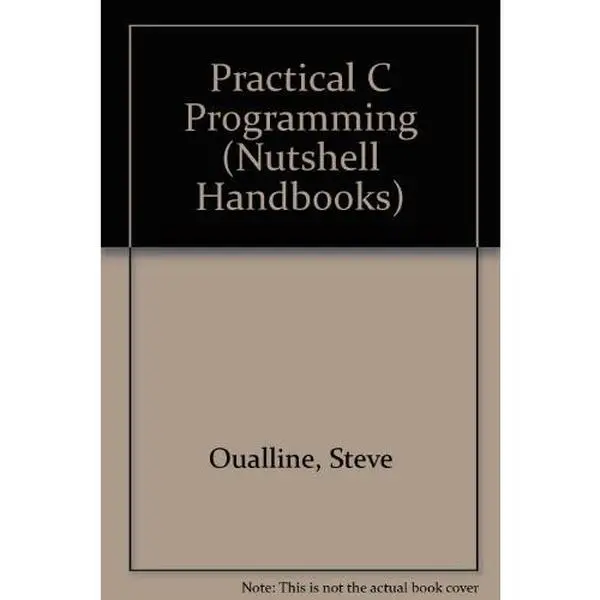 USED Book - Practical C Programming by Steve Oualline (Paperback) - english
