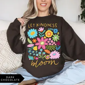 Let Kindness Bloom Sweatshirt | Retro Floral Mental Health Crewneck | Be Kind Aesthetic Women’s Pullover | Inspirational Graphic Top