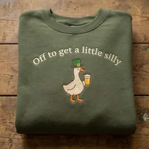 Funny Silly Goose Embroidered Crewneck, St Paddys Day Shirt, Off To Get A Little Silly Sweatshirt, Irish Pub Drinking Top, Shamrock Clover Apparel, Festive Green Pullover, Unisex Party Gift