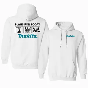 Makita Funny Plan For Today Hoodie, Unisex Pullover Hoodie, Casual Workwear Hoodie, Funny Graphic Shirts, Gift for Tool Lovers, Classic Pullover Hoodie, Warm & Stylish AK