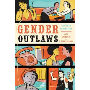 Gender Outlaws by Kate Bornstein, S. Bear Bergman [Paperback Book]