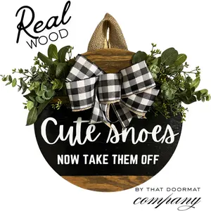 Cute Shoes Now Take Them Off | Front Door Decor | Cute Decor | Front Door Wreath | Door Hanger | Door Wreath