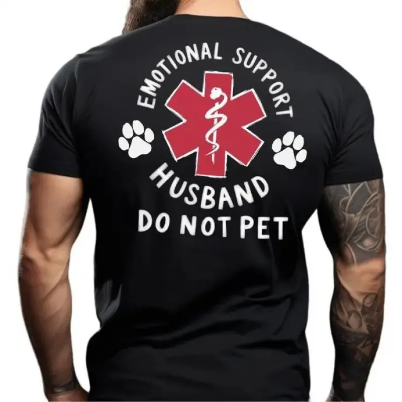 100% Cotton Short-Sleeve Round Neck Sporty Sports Top - Funny "Emotional Support Husband Do Not Pet" Married Life Casual Streetwear Shirt, Sporty Sports Tops