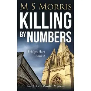 USED-Killing by Numbers: An Oxford Murder Mystery by Morris, M. S. (Paperback)
