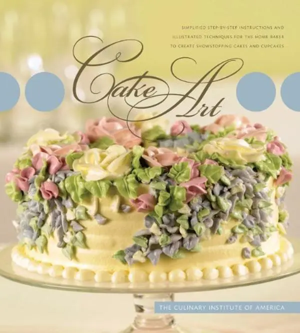 USED Book - Cake Art: Simplified Step-by-Step Instructions and Illustrated Techniques for the Home Baker to Create Show Stopping Cakes and Cupcakes by The Culinary Institute of America (Hardcover) - english