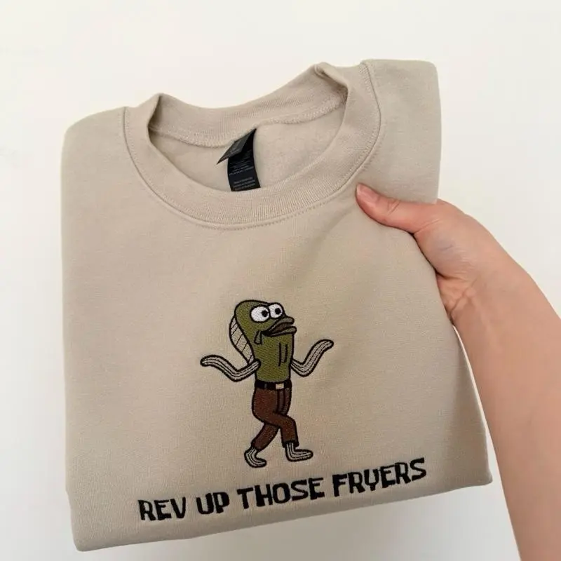 Rev Up Those Fryers Embroidered Unisex Sweatshirt Casual Rev Up Those Fryers Embroidered Unisex Sweatshirt Casual