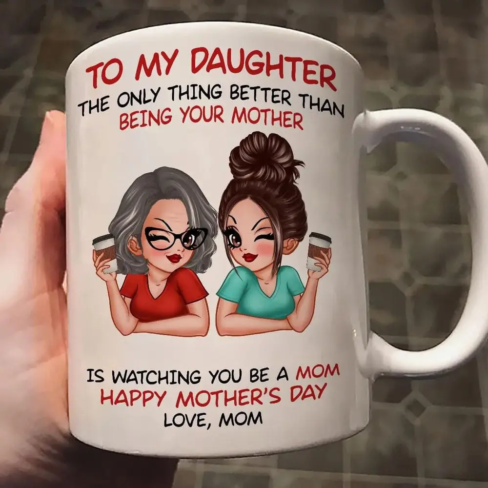 1 "To My Daughter" ceramic coffee mug - A heartfelt Mother's Day gift, featuring touching words and a mother-daughter illustration, reusable and dishwasher safe, perfect for birthdays, Christmas, Thanksgiving, daughter's coffee mug, holiday gift, full of