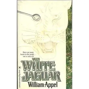 USED-The White Jaguar by William Appel (Paperback)