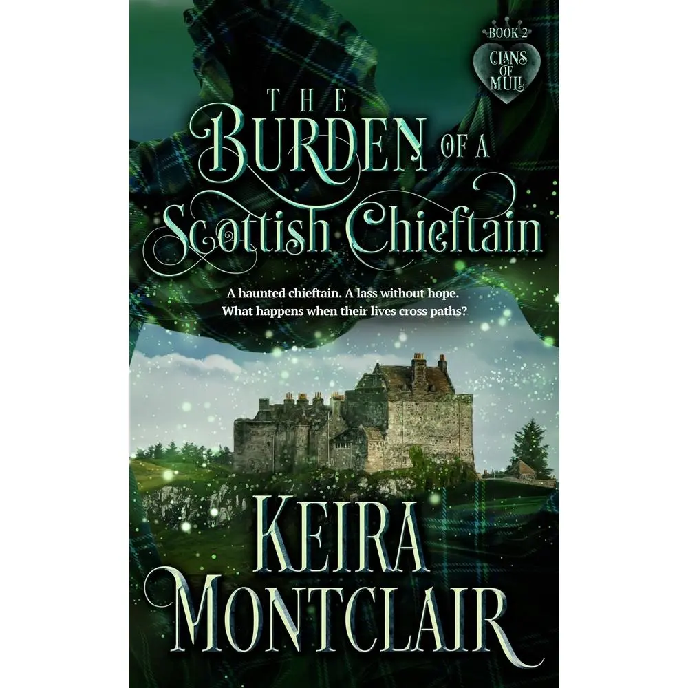USED-The Burden of a Scottish Chieftain by Montclair, Keira (Paperback)