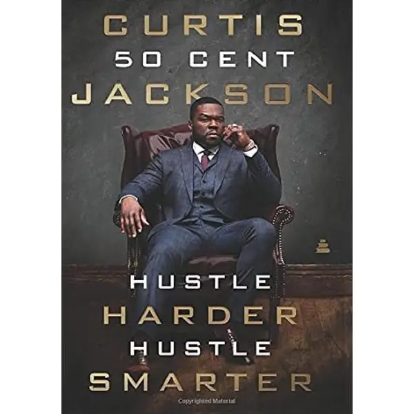 Hustle Harder, Hustle Smarter - Curtis "50 Cent" Jackson - Paperback Autobiography with Advice, Personal Growth Insights, and Success Story
