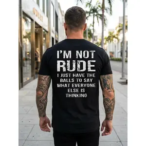 I’m Not Rude I Just Have the Balls to Say What Everyone Else Is Thinking Print Men’s Hoodie
