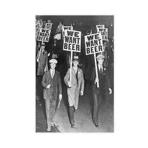 Prohibition We Want Beer Vintage Photo Wall Art Decor for Home, Bar, Cafe, Dorm - Unique Funny   for Men