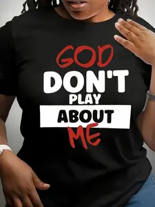 Plus Size Graphic T-Shirt, Casual Oversized Tee with 'God Is Not Playing with Me' Print, 100% Cotton Crew Neck Top, Plussize