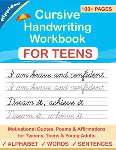 Cursive Handwriting Workbook for Teens: A cursive writing practice workbook for young adults and teens (Master Print and Cursive Writing