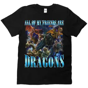 All My Friends Are Dragons Httyd Train Your Dragon Movie Washed Shirt, Night Fury Tee, Dragon Streetwear, Barf & Belch, Timberjack Graphic T-shirt