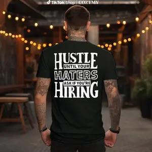 HUSTLE UNTIL YOUR HATERS Casual Black Print T-shirt