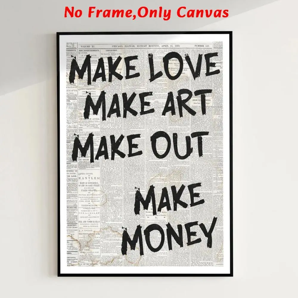 Unframed "Make Love Make Art Make Out Make Money" Canvas Poster - Vintage Newspaper Style Inspirational Quote Paintings, Artistic Wall Decor, Post Ideas for Living Room, Bedroom wall decor wall art posters