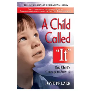 A Child Called It  Powerful True Story of Survival, Strength & Resilience - Paperback