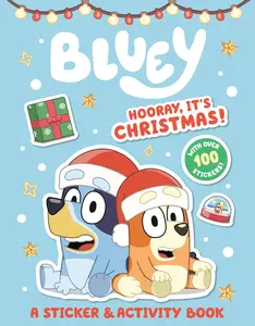Bluey: Hooray, It's Christmas!: A Sticker & Activity Book -- Penguin Young Readers Licenses - Paperback