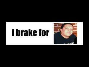 I Brake For Sal Bumper Sticker