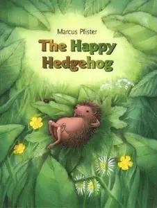 USED-The Happy Hedgehog by Marcus Pfister (Paperback)