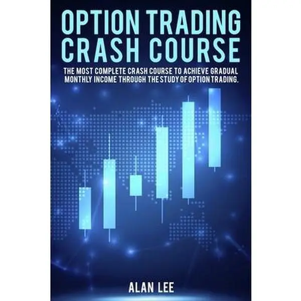 Used English Option Trading Tutorial Paperback - Alan Lee's Most Complete Crash Course, Soft Cover Guide to Building Gradual Monthly Income via Study of Option Trading, Book