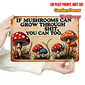 2D Flat, 12x8 Inch Retro Mushroom Metal Wall Art with Inspirational Quote - Vintage Garden Decor, Red Spotted Mushroom Design, Durable Metal Sign for Home Office, Mother's Day Gift for Women