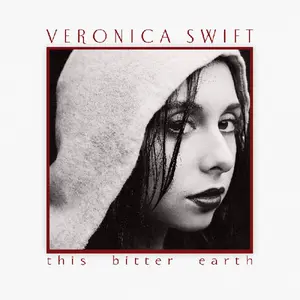 Veronica Swift - This Bitter Earth  [COMPACT DISC - CD]