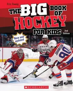 USED Book - The Big Book of Hockey for Kids (Second Edition) by Eric Zweig (Hardcover) - english