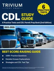 CDL Study Guide 2025-2026: 6 Practice Tests and CDL Permit Prep Book: [2nd Edition]