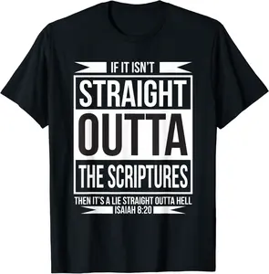 STRAIGHT OUTTA THE ECRIPTURS CHRISTIAN BELIEVERS T-Shirt - Yoandymira Shop 95B0B4GTMJN9