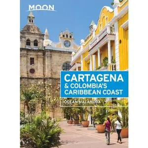 USED-Moon Cartagena & Colombia's Caribbean Coast by Malandra, Ocean (Paperback)