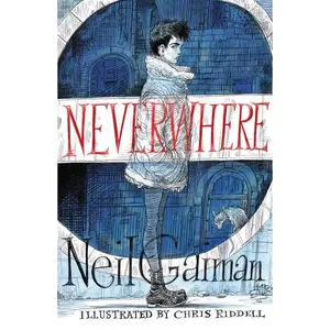 Neverwhere Illustrated Edition by Neil Gaiman [Hardback Book]