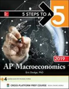 USED-5 Steps to a 5: AP Macroeconomics 2019 by Dodge, Eric R. (Paperback)