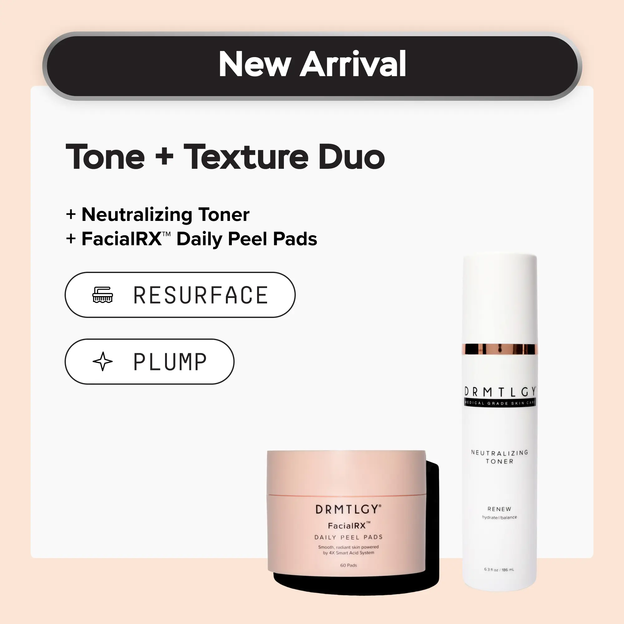DRMTLGY Tone + Texture Duo. Neutralizing Toner + FacialRX Daily Peel Pads Gently Exfoliate Skin, Smooth Texture, and Enhance Radiance