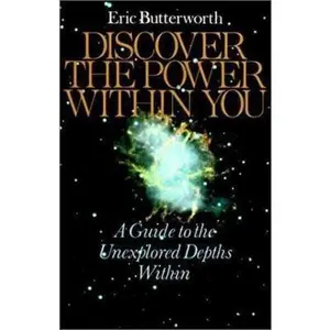 USED-Discover the Power Within You by Eric Butterworth (Paperback)