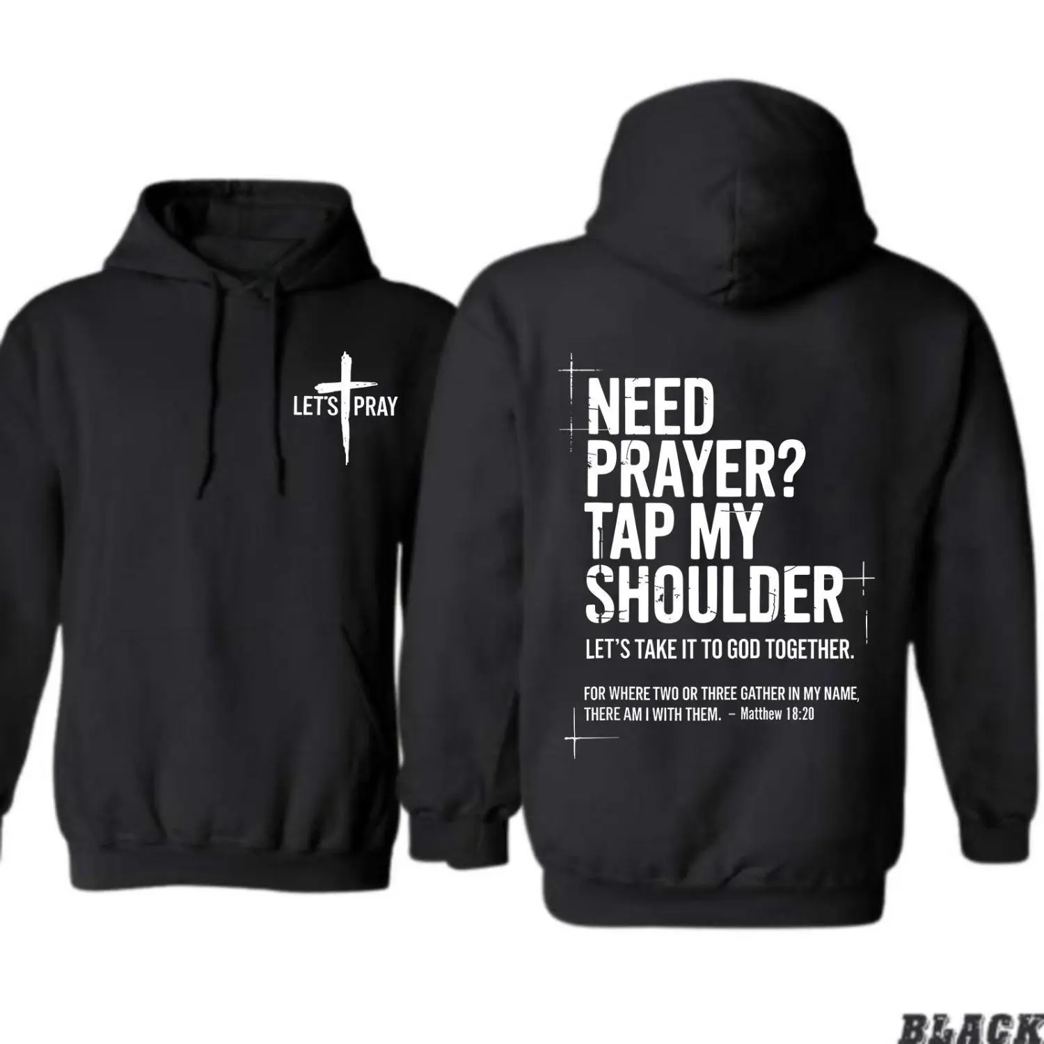 Men's Christian Heavyweight Combed Cotton Hoodie - Double-Sided "Let's Pray" and "Need Prayer?" Graphics, Crew Neck Pullover Tee