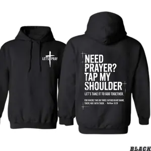 Men's "Let's Pray" Hoodie - Double Sided "Need Prayer? Tap My Shoulder" Christian Graphic Hoodie