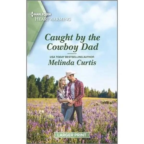 USED-Caught by the Cowboy Dad: A Clean Romance by Curtis, Melinda (Mass Market Paperback)