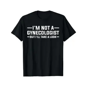 1pc Funny "I Am Not A Gynecologist But I Will Take A Look" Graphic T-Shirt - 180Gsm Heavyweight Oversized Relaxed Fit Tee with Bold White Print, Crew Neck Short Sleeve Casual Shirt for Men & Women, Inappropriate Humor Apparel for Casual Attire & Parties,