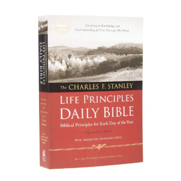 NASB, The Charles F. Stanley Life Principles Daily Bible, Paperback, 1995 Text: Holy Bible, New American Standard Bible