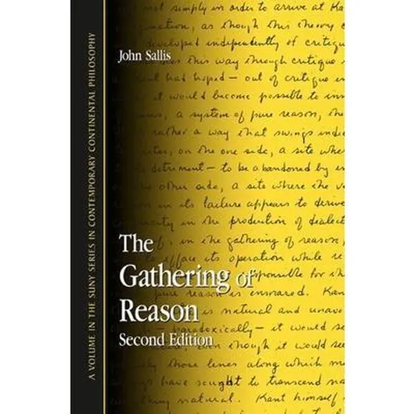 USED-The Gathering of Reason: Second Edition by Sallis, John (Paperback)