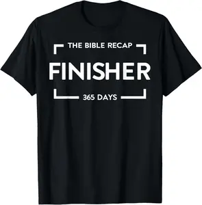 100% Cotton The Bible Recap Finisher 365 Days T-Shirt