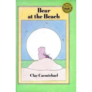 USED-Bear at the Beach (Easy-To-Read Books) by Clay Carmichael (Hardcover)