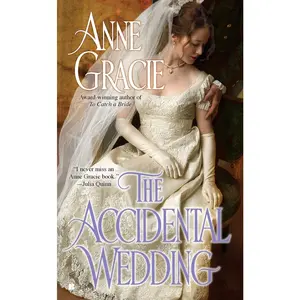 USED-The Accidental Wedding by Gracie, Anne (Mass Market Paperback)