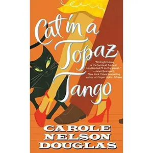 USED-Cat in a Topaz Tango: A Midnight Louie Mystery by Nelson Douglas, Carole (Paperback)