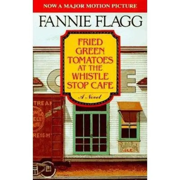 USED-Fried Green Tomatoes at the Whistle Stop Cafe by Fannie Flagg (Paperback)