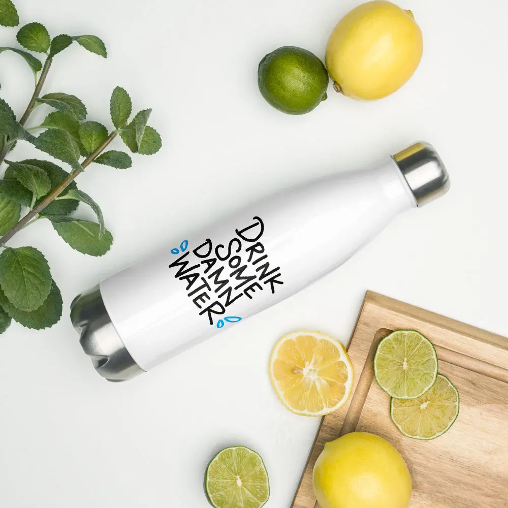 "Drink Some Damn Water" Vibrant Stainless Steel Portable Glossy Insulated Vacuum Flask Bottle, Kitchenware Drinkware for Daily Hydration & On Hikes